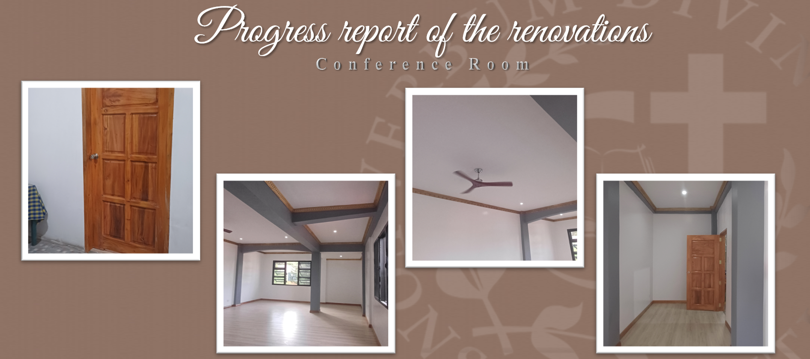 Progress report on the Renovations (Conference Room)